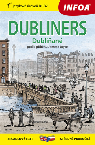 Zjednodušené čítanie Dubliners B1-B2 (Dubliňané) - Zrcadlová četba - Joyce James