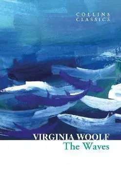 Svetová beletria The Waves - Virginia Woolf